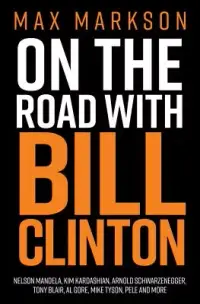 在飛比找博客來優惠-On the Road With Bill Clinton