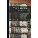 THE SEVERANCE GENEALOGY: THE BENJAMIN, CHARLES, AND LEWIS LINES OF THE SEVENTH GENERATION