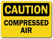Caution Sign - Compressed Air - 10" x 14" OSHA Safety Sign