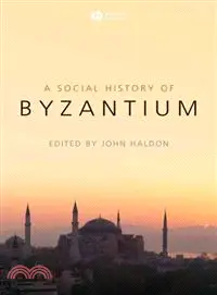 在飛比找三民網路書店優惠-A SOCIAL HISTORY OF BYZANTIUM