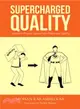 Supercharged Quality ― Transform Passive Quality into Passionate Quality