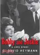 Bobby and Jackie: A Love Story