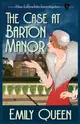 The Case At Barton Manor: A 1920's Murder Mystery