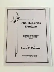 Sheet Music - The Heavens Declare - Brass Quintet Arr Dana F Everson Grade 3.5