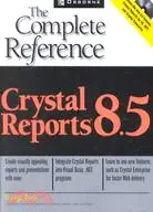 在飛比找三民網路書店優惠-Crystal Reports 8.5: The Compl