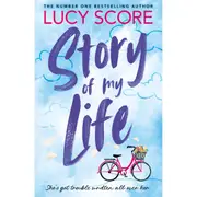 Story Of My Life by Lucy Score - Book