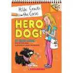 HILDE CRACKS THE CASE #1: HERO DOG! 希爾德採訪事件簿：英雄狗狗！