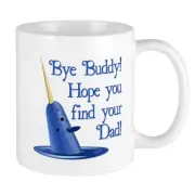 11oz mug Mr. Narwhal Quote from Elf - Printed Ceramic Coffee Tea Cup Gift