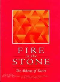 在飛比找三民網路書店優惠-Fire in the Stone—The Alchemy 