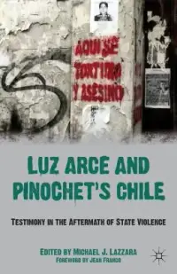 在飛比找博客來優惠-Luz Arce and Pinochet’s Chile: