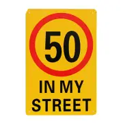 Warning Notice 50KM IN My Way Street Sign 200x300mm Metal Traffic Safety Sign