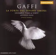 Antonio Frige Gaffi: La Forza Del Sivino Amo CD