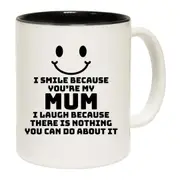I Smile Because Youre My Mum Mug Cup