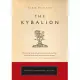 The Kybalion: A Study of the Hermetic Philosophy of Ancient Egypt and Greece