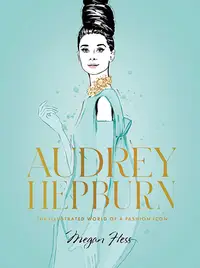 在飛比找誠品線上優惠-Audrey Hepburn: The Illustrate