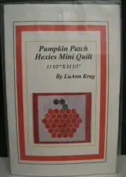 PUMPKIN PATCH HEXIES MINI QUILT BY LuANN KRUG 12-1/2" x 12-1/2" NEW PATTERN 2017