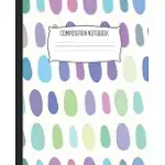 COMPOSITION NOTEBOOK: WIDE RULED NOTEBOOK ABSTRACT PATTERN GREEN PURPLE BLUE BRUSHPRINT LINED SCHOOL JOURNAL - 100 PAGES - 7.5