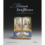 MEISSEN SNUFF BOXES OF THE EIGHTEENTH CENTURY