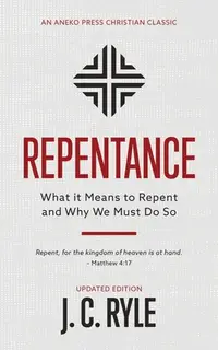 在飛比找誠品線上優惠-Repentance: What it Means to R