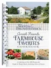 Wanda E. Brunstetter's Amish Friends Farmhouse Favorites Cookbook: A Collection