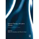 FEMINIST THERAPY WITH LATINA WOMEN: PERSONAL AND SOCIAL VOICES