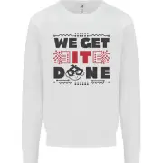 We Get It Done Funny Tecky IT Professional Kids Sweatshirt Jumper