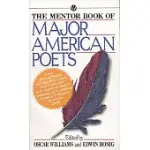 THE MENTOR BOOK OF MAJOR AMERICAN POETS