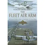 THE FLEET AIR ARM: RECOLLECTIONS FROM FORMATION TO COLD WAR