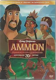 Living Scriptures AMMON Mission to the Lamanites (Anniversary 20th Edition)