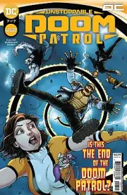 Unstoppable Doom Patrol #7 2023 Burnham Cover A DC Comics EB166