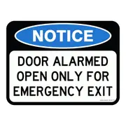 Notice Sign - Door Alaramed Open Only For Emergency Exit