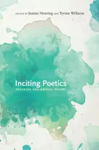 在飛比找博客來優惠-Inciting Poetics: Thinking and