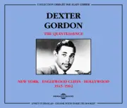 Dexter Gordon - Quintessence: New York 1945-62 [New CD]