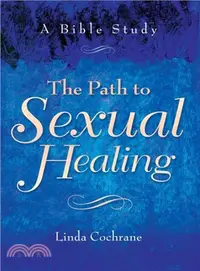 在飛比找三民網路書店優惠-The Path to Sexual Healing ― A