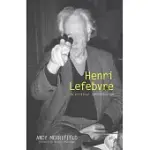 HENRI LEFEBVRE: A CRITICAL INTRODUCTION