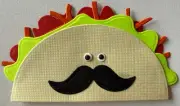 HAPPY TACO “Pre-Made”Die-Cut (1pc)Mexican Food•Greens •Mustache•Card Making•