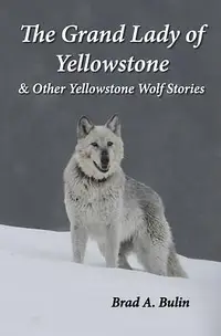 在飛比找誠品線上優惠-The Grand Lady of Yellowstone: