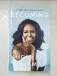 【書寶二手書T3／原文書_D1N】Becoming_Obama, Michelle