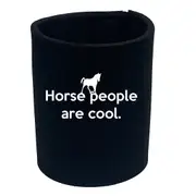 Animal Horse People Are Cool - Funny Novelty Stubby Holder
