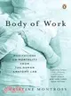 Body of Work ─ Meditations on Mortality from the Human Anatomy Lab