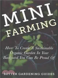 在飛比找三民網路書店優惠-Mini Farming ― How to Create a