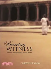 在飛比找三民網路書店優惠-Bearing Witness: Partition, In