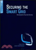 在飛比找三民網路書店優惠-Securing the Smart Grid: Next 