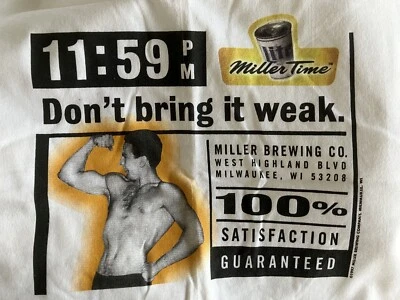 1997 Miller Time "Don't bring it weak." Promo T-Shirt XXL