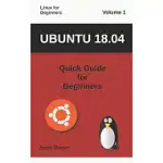 UBUNTU 18.04: QUICK GUIDE FOR BEGINNERS