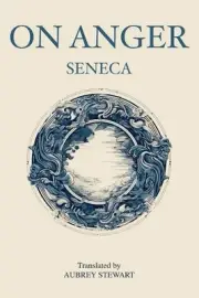 On Anger by Seneca Paperback Book