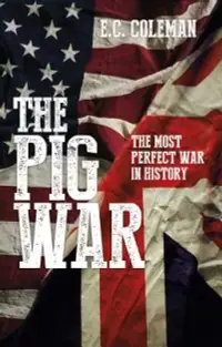在飛比找博客來優惠-The Pig War: The Most Perfect 