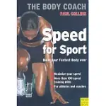 SPEED FOR SPORT: BUILD YOUR STRONGEST BODY EVER WITH AUSTRALIA’S BODY COACH