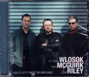 Jubilee Suite: Live At The Grey Eagle -Pavel Wlosok CD