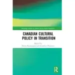 CANADIAN CULTURAL POLICY IN TRANSITION